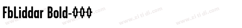FbLiddar Bold字体转换